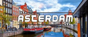 Amsterdam là thủ đô nước nào ? Những điều thú vị về Amsterdam