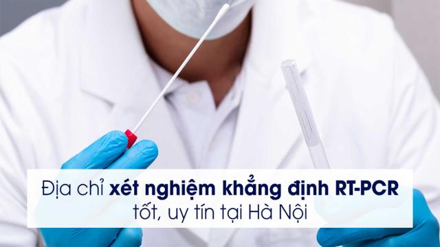 Địa chỉ xét nghiệm RT-PCR Hà Nội